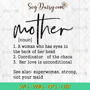 Mother's Day SVG, A Woman Who Has Eyaes In The Back Of Her Head SVG