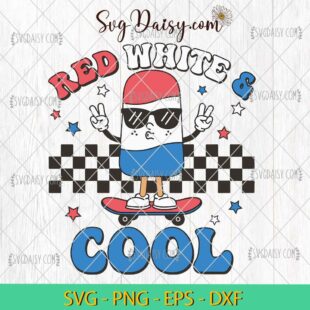 Red White And Cool SVG, 4th Of July Svg