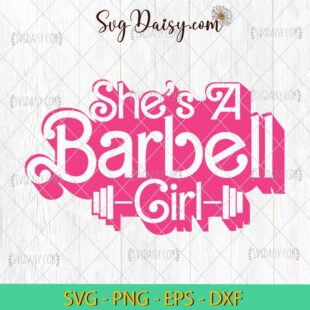 She's A Barbell Girl SVG, Weightlifting Barbell