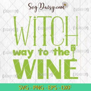 Witch Way To The Wine SVG