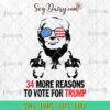 34 More Reasons To Vote For Trump Funny SVG, Vote For Trump SVG, America SVG