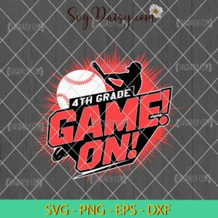 4th Grade Game On Baseball Back To School SVG, Baseball SVG