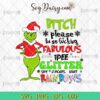 Bitch Please Im So Fucking SVG, Grinch Rainbows SVG, Grinch Christmas SVG