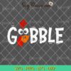 FREE Gobble Turkey Thanksgiving SVG, Thanksgiving SVG