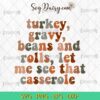 FREE Turkey Gravy Beans And Rolls Let Me See That Casserole SVG