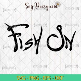 Fish On SVG, Hunting SVG, Fishing Design SVG