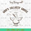 Gods Silliest Goose Angel SVG, Goose Angel SVG