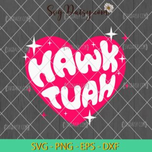 Hawk Tuah Viral Tiktok Spit On That Thang SVG