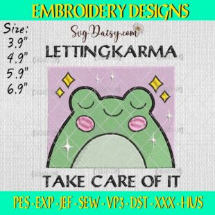 Letting Karma Take Care Of It Cute Frog Embroidery Design