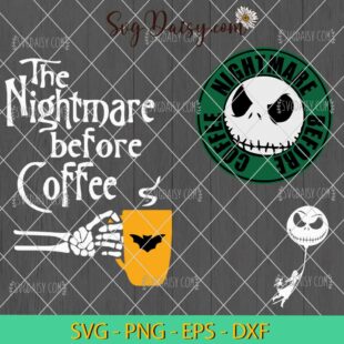 Nightmare Before Coffee Bundle SVG