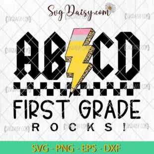 ABCD First Grade Rocks Teacher SVG, School SVG, Teacher SVG