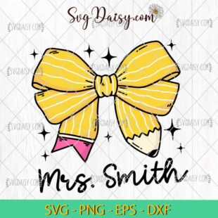 Back To School Coquette Mrs Smith SVG, Teacher SVG, Kindegarten Back To School SVG