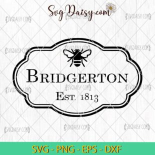 Bridgerton Est 1813 SVG, Lady Whistledown SVG, Bridgerton Movie SVG