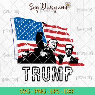 Donald Trump Assassination Flag America SVG, Trump President 2024 SVG