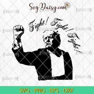 Fight Fight Fight Trump Shooting Alive SVG