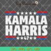 Kamala Harris 47 SVG, Kamala Harris 2024 SVG