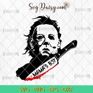 Michael Myers Mamas Boy SVG, Halloween SVG, Horror Movie SVG