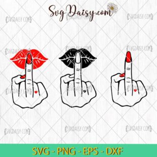 Middle Finger Lips Bundle SVG, Middle Finger Bundle SVG