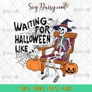 Skeleton Wating For Halloween Like SVG, Skeleton Halloween SVG