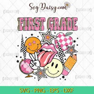 Back To School First Grade SVG, Funny First Grade SVG, First Day Of School SVG