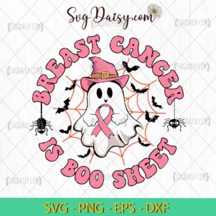 Breast Cancer Is Boo Sheet Breast Cancer Awareness SVG