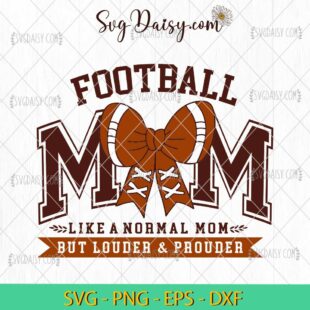 Football Mom Like A Normal Mom SVG