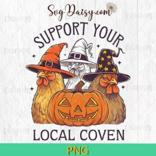 Halloween Chicken Support Your Local Coven PNG, Chickens Halloween PNG, Chickens Pumpkin PNG