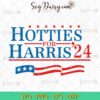 Hotties For Harris 24 Kamala Harris SVG, President Kamala Harris SVG