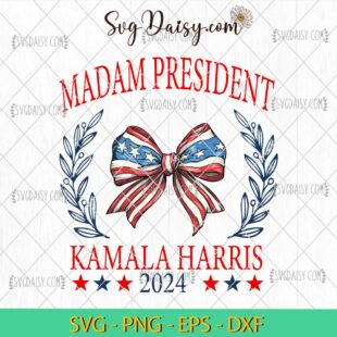 Kamala Harris For President 2024 SVG, Madam President SVG