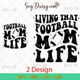 Living That Football Mom Life Svg, Football Mom Svg