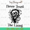 Never Trust The Living SVG, Skeleton Middle Finger SVG