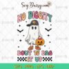 No Diggity Bout To Bag It Up SVG, Funny Ghost Pumpkin SVG, Ghost Halloween SVG