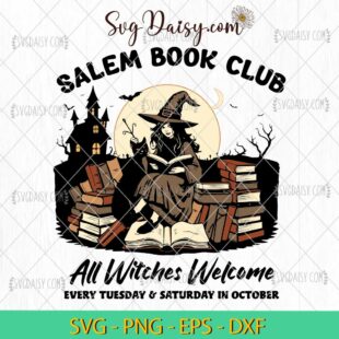 Salem Book Club All Witches Welcome Svg Png Dxf Eps