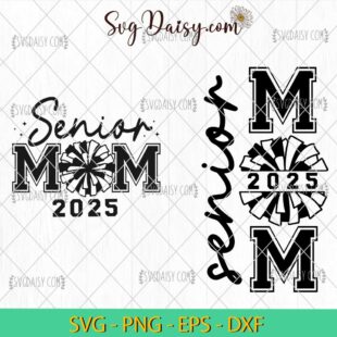 Senior Mom 2025 Svg, Class Of 2025 Svg, Bundle Svg