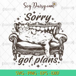 Sorry Got Plans Trendy Vintage Cat SVG