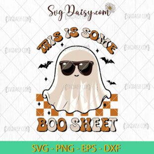 This Is Some Boo Sheet SVG, Funny Halloween Ghost SVG