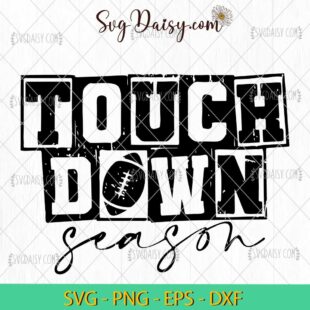 Touchdown Season Svg, Touchdown Svg, Football Mom Svg