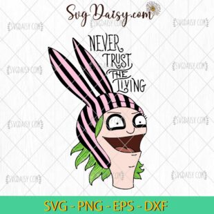 Beetlejuice Bobs Burgers SVG, Never Trust The Living SVG, Beetlejuice 2024 SVG