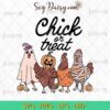 Chick Or Treat Halloween Chicken SVG, Chicken Halloween SVG, Chicken Ghost SVG