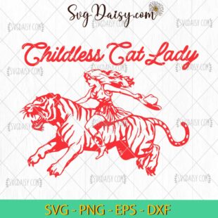 Childless Cat Lady Kamala Feminist Girl Power SVG