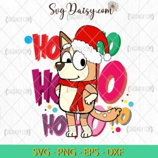 Chilli Heeler Ho Ho Ho Christmas SVG, Bluey Mom Christmas SVG