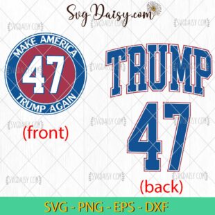 Donald Trump 47 Republican SVG, Make America Great Again SVG, Donald Trump SVG