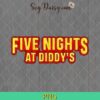 Five Nights At Diddys Retro Funny Diddy Party Meme PNG