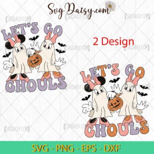 Lets Go Ghouls SVG, Minnie Ghost SVG, Mickey And Minnie Halloween SVG