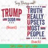 Truth Really Upsets Most People SVG, Donald Trump SVG, Trump Assassination SVG