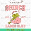 Grinch Babes Club SVG, Grinch Christmas SVG, Merry Christmas SVG PNG EPS DXF